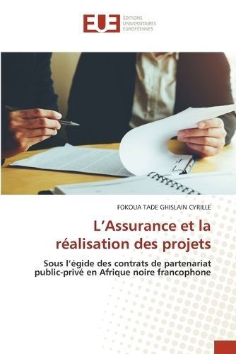 L'Assurance Et La Réalisation Des Projets 9786206709091 (Paperback)
