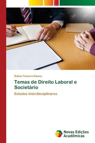 Temas De Direito Laboral E Societário By Rafael Teixeira Ramos