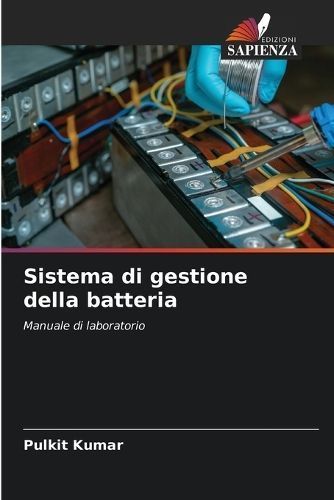 Sistema Di Gestione Della Batteria By Pulkit Kumar 9786206851462