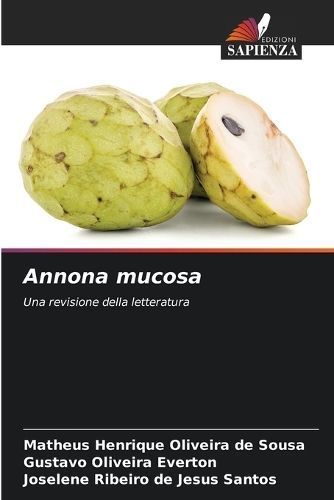 Annona Mucosa 9786206863519 (Paperback)