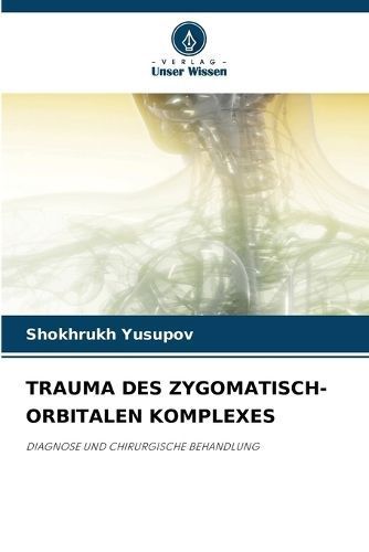 Trauma Des Zygomatisch-Orbitalen Komplexes By Shokhrukh Yusupov