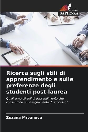 Ricerca Sugli Stili Di Apprendimento E Sulle Preferenze Degli Studenti Post-Laurea