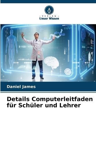 Details Computerleitfaden Für Schüler Und Lehrer By Daniel James