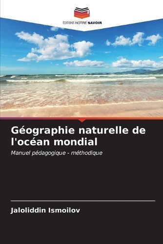 Géographie Naturelle De L'océan Mondial By Jaloliddin Ismoilov