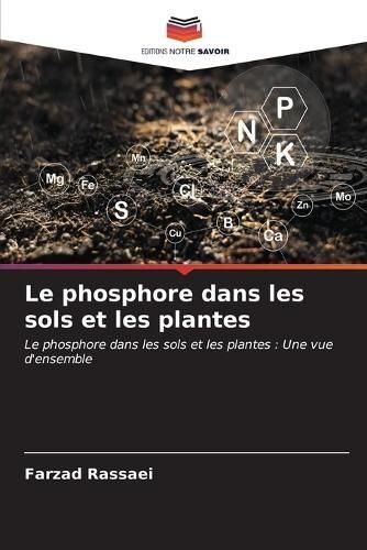 Le Phosphore Dans Les Sols Et Les Plantes By Farzad Rassaei