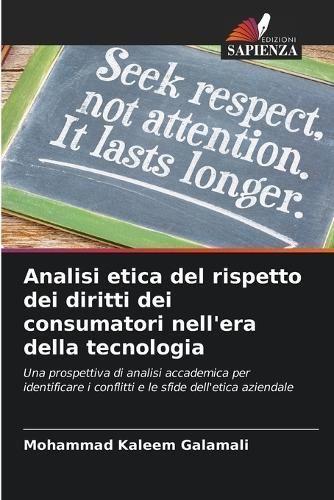 Analisi Etica Del Rispetto Dei Diritti Dei Consumatori Nell'era Della Tecnologia