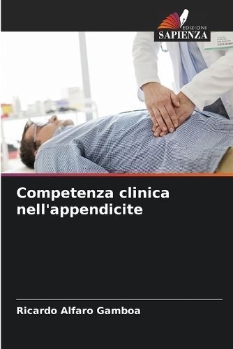Competenza Clinica Nell'appendicite By Ricardo Alfaro Gamboa