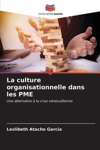La Culture Organisationnelle Dans Les PME By Leslibeth Atacho Garcia