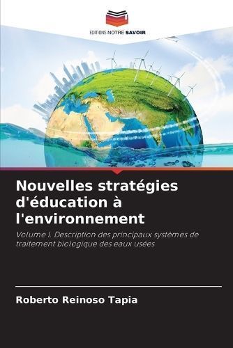 Nouvelles Stratégies D'éducation À L'environnement 9786206918141