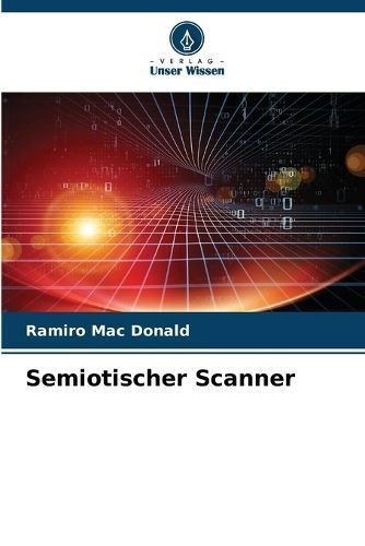Semiotischer Scanner By Ramiro Mac Donald 9786206927648 (Paperback)
