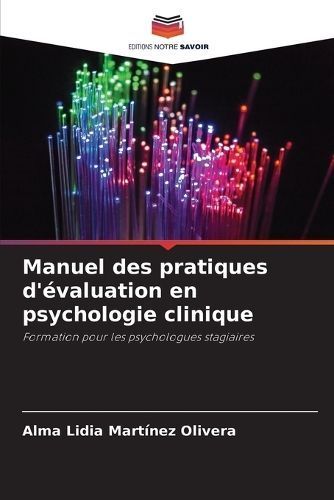 Manuel Des Pratiques D'évaluation En Psychologie Clinique (Paperback)