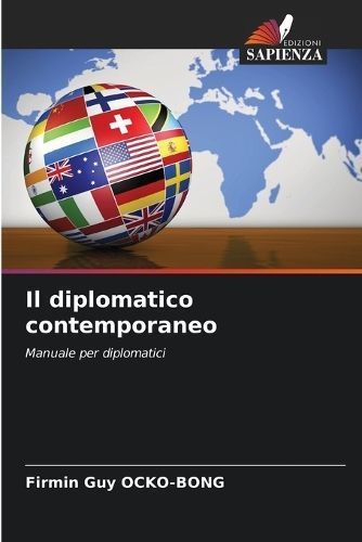 Il Diplomatico Contemporaneo By Firmin Guy Ocko-Bong 9786206963431