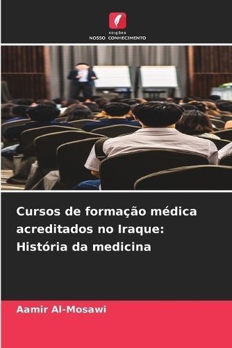 Cursos De Formação Médica Acreditados No Iraque By Aamir Al-Mosawi