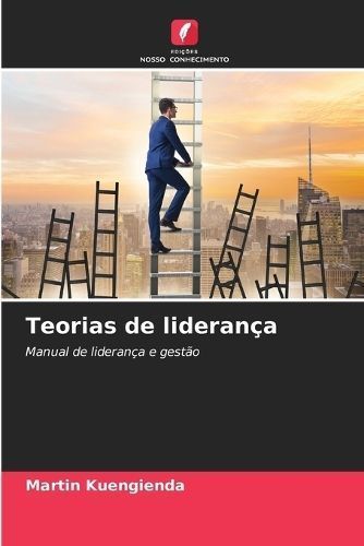 Teorias De Liderança By Martin Kuengienda 9786206971733 (Paperback)