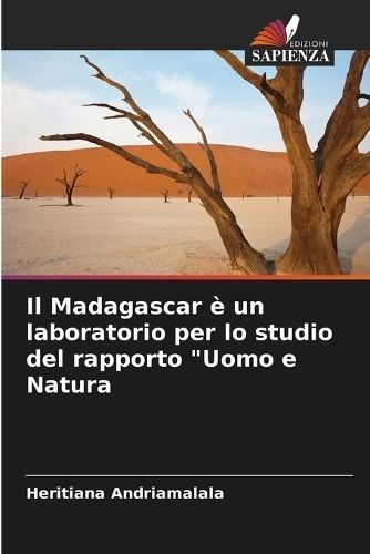 Il Madagascar È Un Laboratorio Per Lo Studio Del Rapporto "Uomo E Natura
