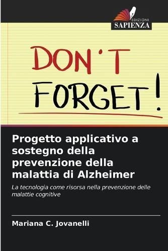 Progetto Applicativo a Sostegno Della Prevenzione Della Malattia Di Alzheimer
