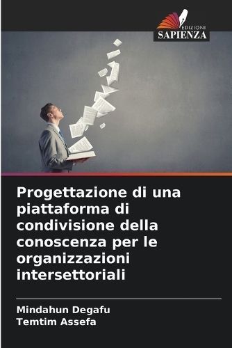 Progettazione Di Una Piattaforma Di Condivisione Della Conoscenza Per Le Organizzazioni Intersettoriali