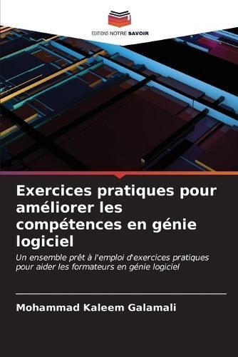 Exercices Pratiques Pour Améliorer Les Compétences En Génie Logiciel