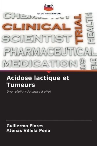 Acidose Lactique Et Tumeurs By Guillermo Flores, Atenas Villela Pena