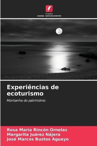 Experiências De Ecoturismo 9786206996903 (Paperback)