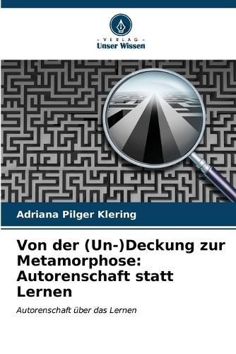 Von Der (Un-)Deckung Zur Metamorphose By Adriana Pilger Klering