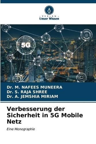 Verbesserung Der Sicherheit in 5G Mobile Netz 9786206998549