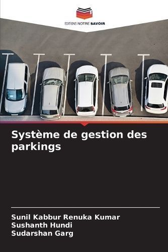 Système De Gestion Des Parkings 9786207003112 (Paperback)