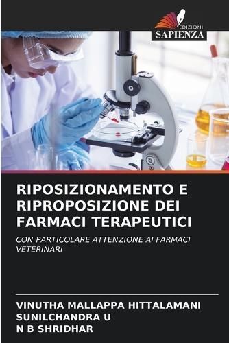 Riposizionamento E Riproposizione Dei Farmaci Terapeutici (Paperback)