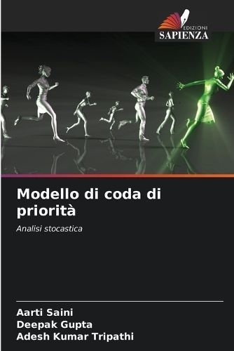 Modello di coda di priorità By Saini 9786207023226 (Paperback)