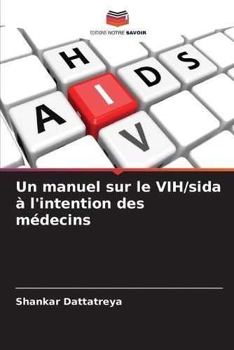 manuel sur le VIH/sida à l'intention des médecins By Dattatreya