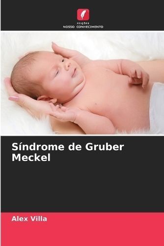 S?ndrome de Gruber Meckel By Villa 9786207036103 (Paperback)