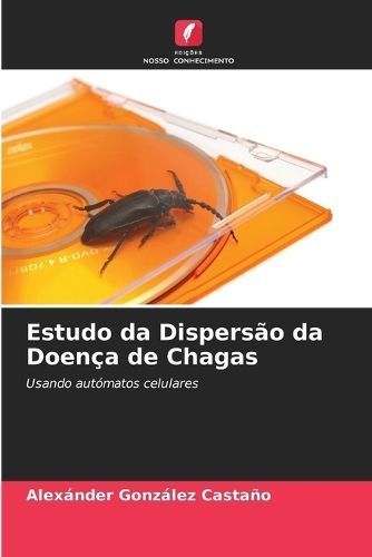Estudo da Dispers?o da Doen?a de Chagas By Gonz?lez Casta?o
