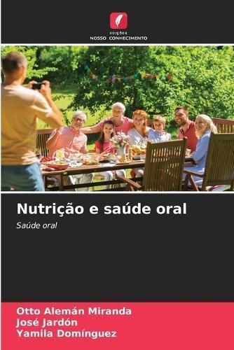 Nutri??o e sa?de oral By Alem?n Miranda 9786207046621 (Paperback)