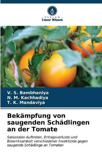 Bek?mpfung von saugenden Sch?dlingen an der Tomate By Bambhaniya