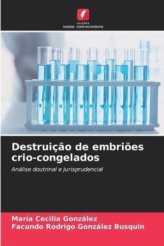 Destrui??o de embri?es crio-congelados By Gonz?lez 9786207054497