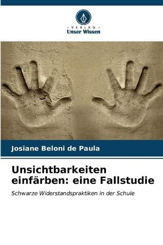 Unsichtbarkeiten einf?rben By Paula 9786207055050 (Paperback)