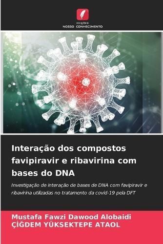 Intera??o dos compostos favipiravir e ribavirina com bases do DNA