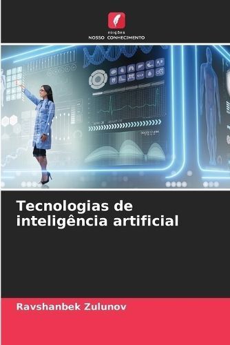 Tecnologias de intelig?ncia artificial By Zulunov 9786207057559