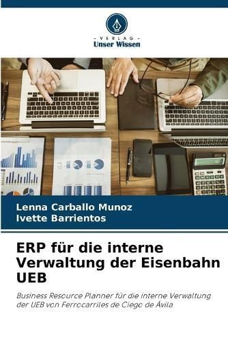 ERP f?r die interne Verwaltung der Eisenbahn UEB By Carballo Mu?oz