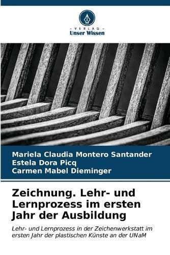 Zeichnung. Lehr- und Lernprozess im ersten Jahr der Ausbildung
