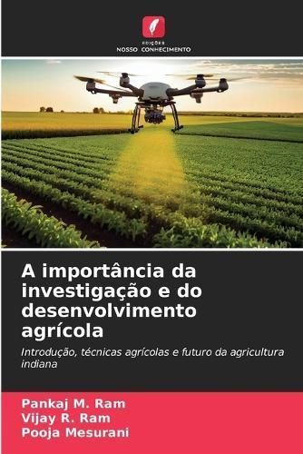 import?ncia da investiga??o e do desenvolvimento agr?cola By Ram