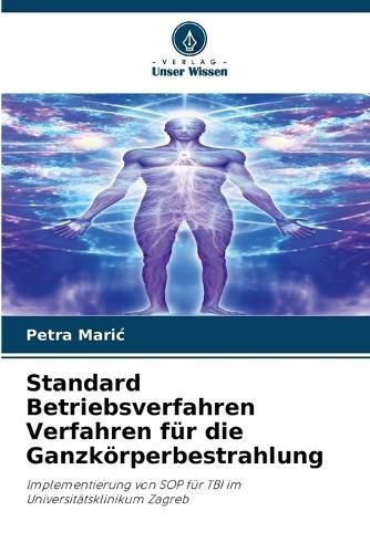 Standard Betriebsverfahren Verfahren Für Die Ganzkörperbestrahlung