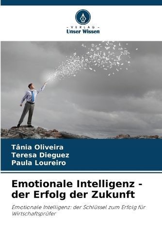 Emotionale Intelligenz - der Erfolg der Zukunft By Oliveira