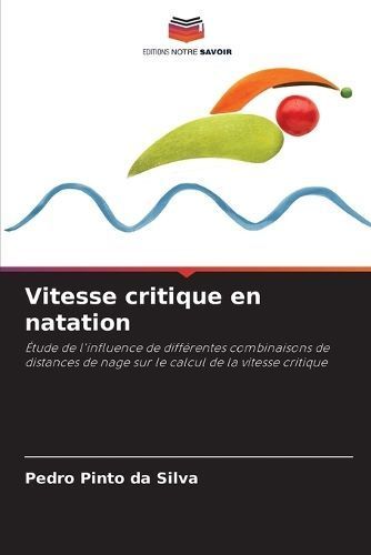 Vitesse critique en natation By Pinto Da Silva 9786207131389