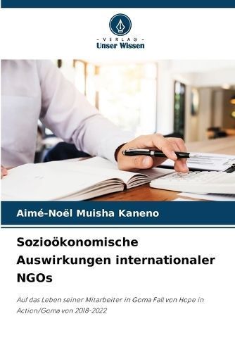 Sozio?konomische Auswirkungen internationaler NGOs By Muisha Kaneno