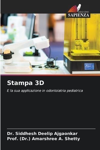 Stampa 3D By Deelip Ajgaonkar 9786207145553 (Paperback)