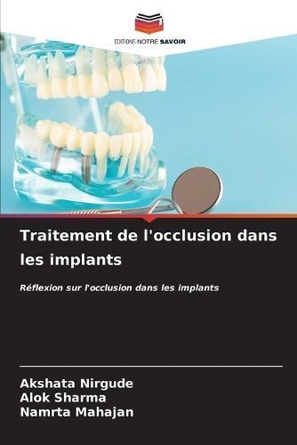 Traitement de l'occlusion dans les implants By Nirgude 9786207150472