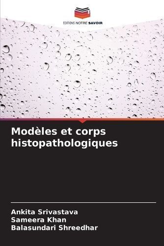 Mod?les et corps histopathologiques By Srivastava 9786207154838