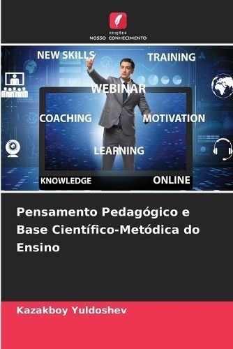 Pensamento Pedag?gico e Base Cient?fico-Met?dica do Ensino (Paperback)