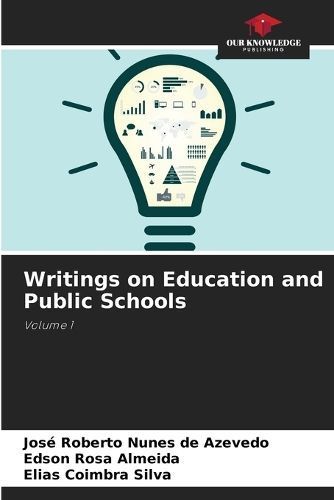 Writings on Education and Public Schools By Azevedo 9786207169290